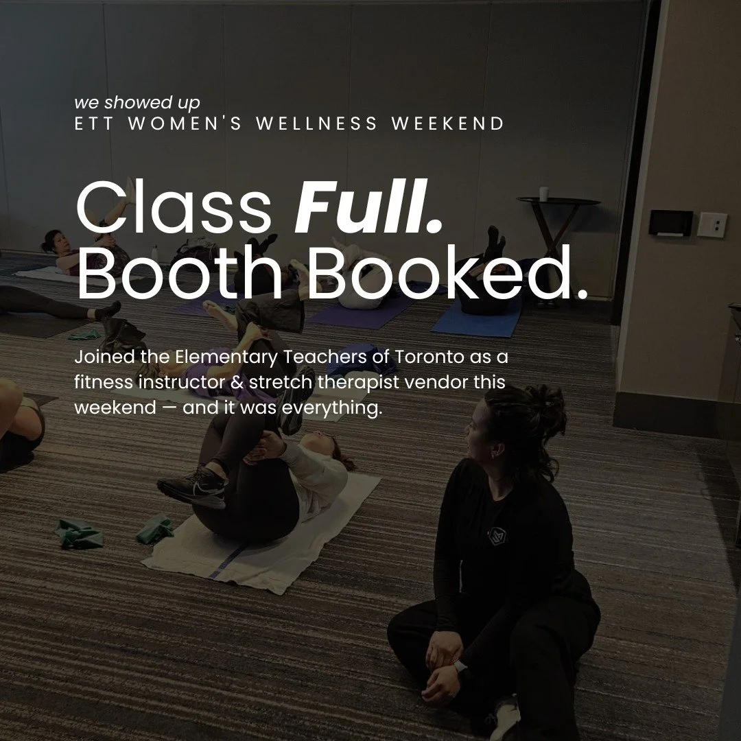 Last weekend we had the honour of joining the Elementary Teachers of Toronto Women's Wellness Weekend as a fitness instructor &amp; stretch therapist vendor &mdash; and wow. 

The class was full. The booth was booked. The energy was everything.
To ev