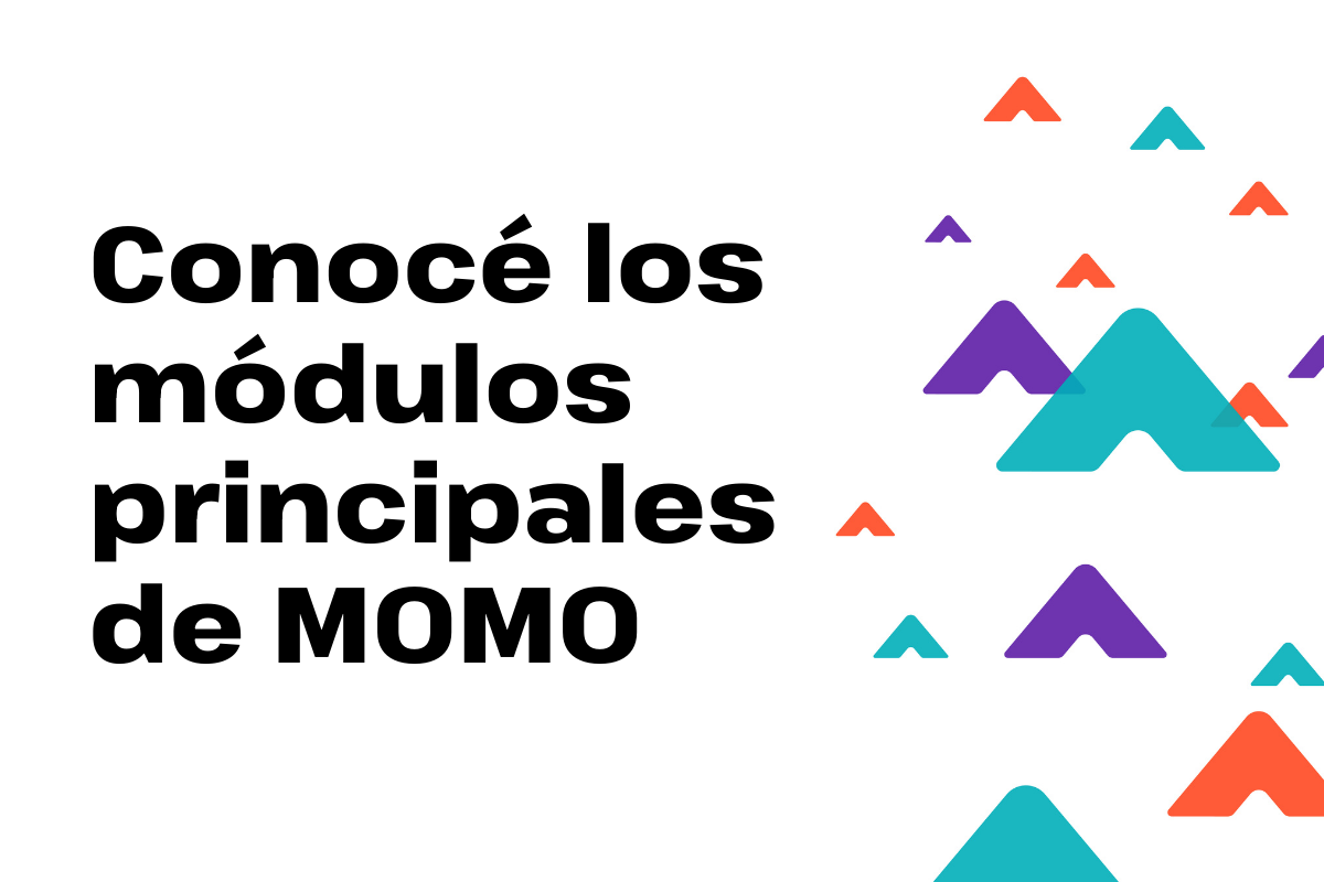 Conoce los módulos de MOMO: la tecnología que convierte la gestión en crecimiento