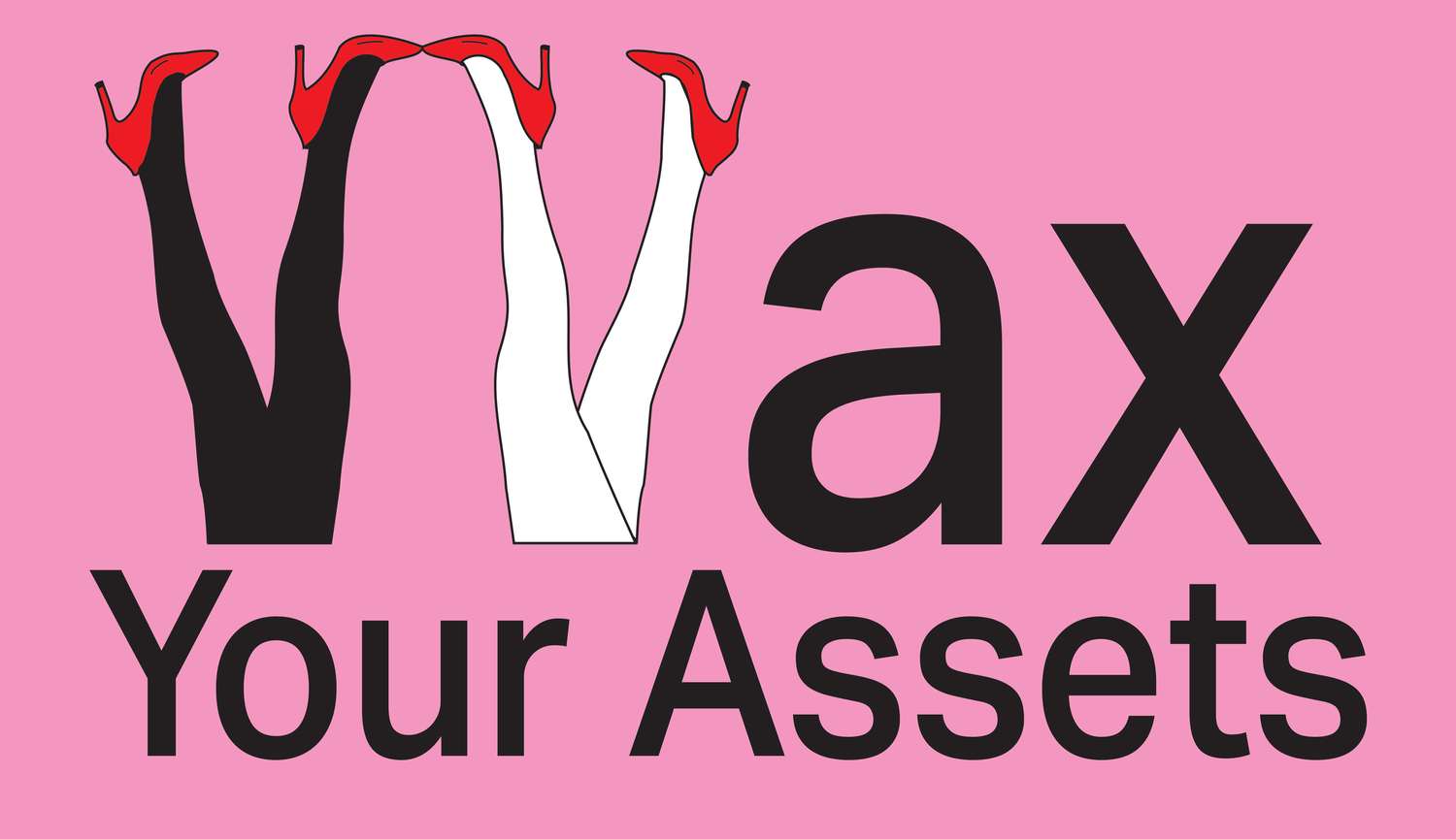 Wax Your Assets