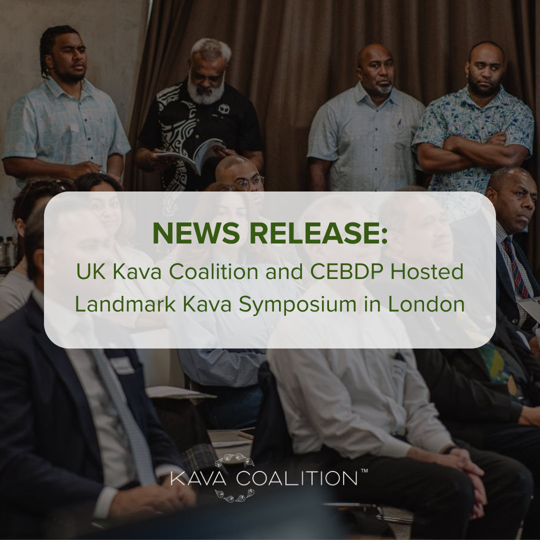UK Kava Coalition and CEBDP Hosted Landmark Kava Symposium in London (EZ Newswire | March 26, 2026)