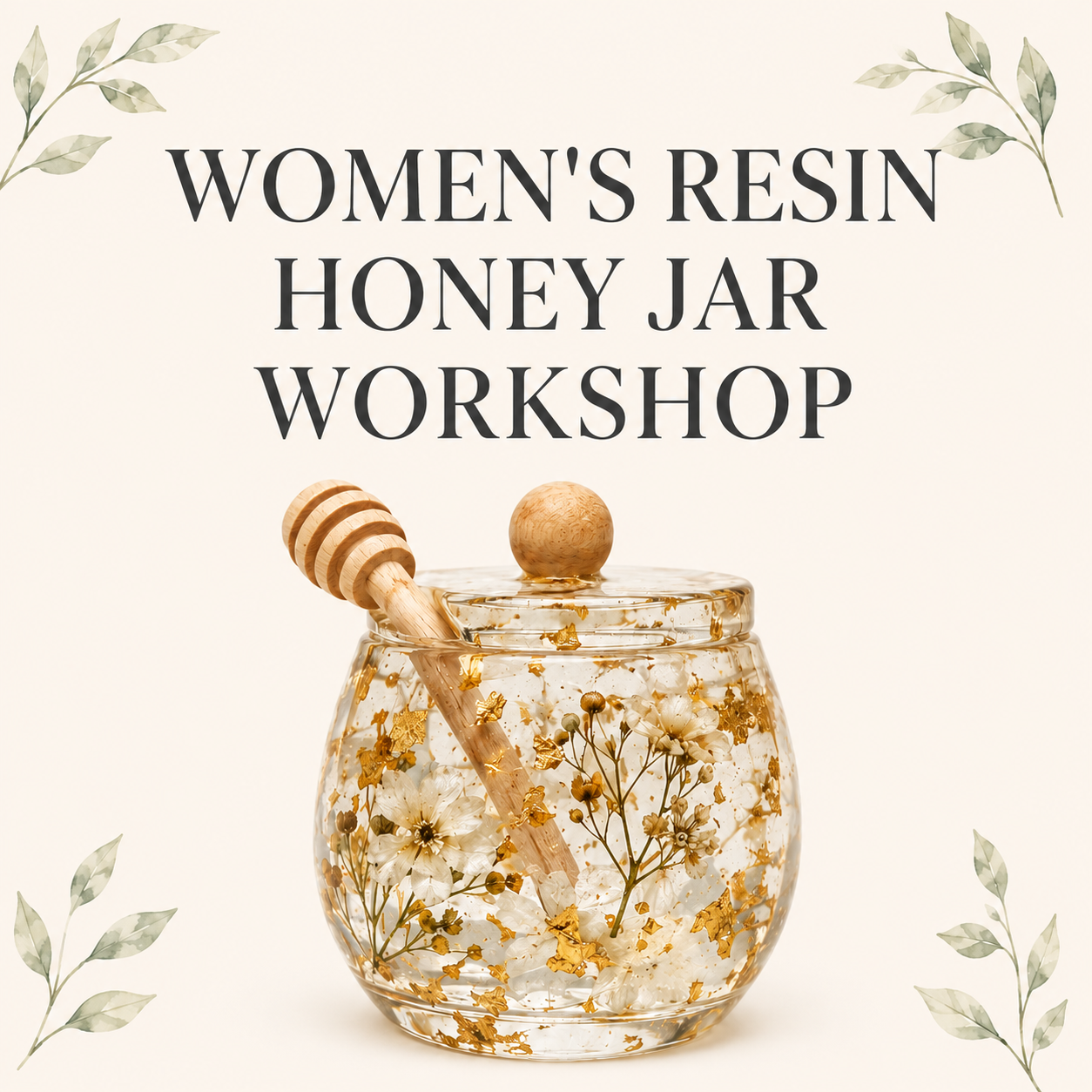 Women’s Resin Honey Jar Workshop