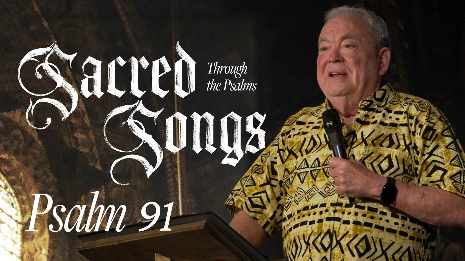 Sacred Songs - Psalm 91