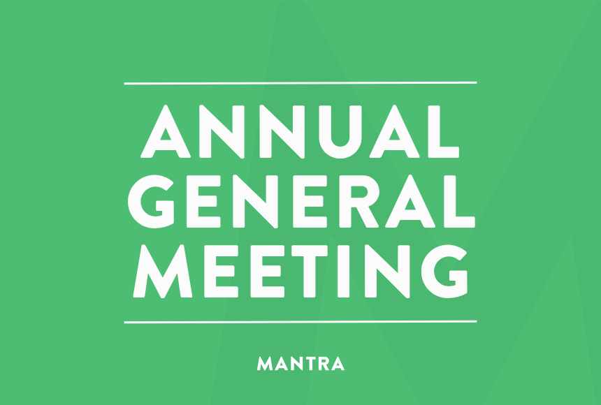 MANTRA's Annual General Meeting