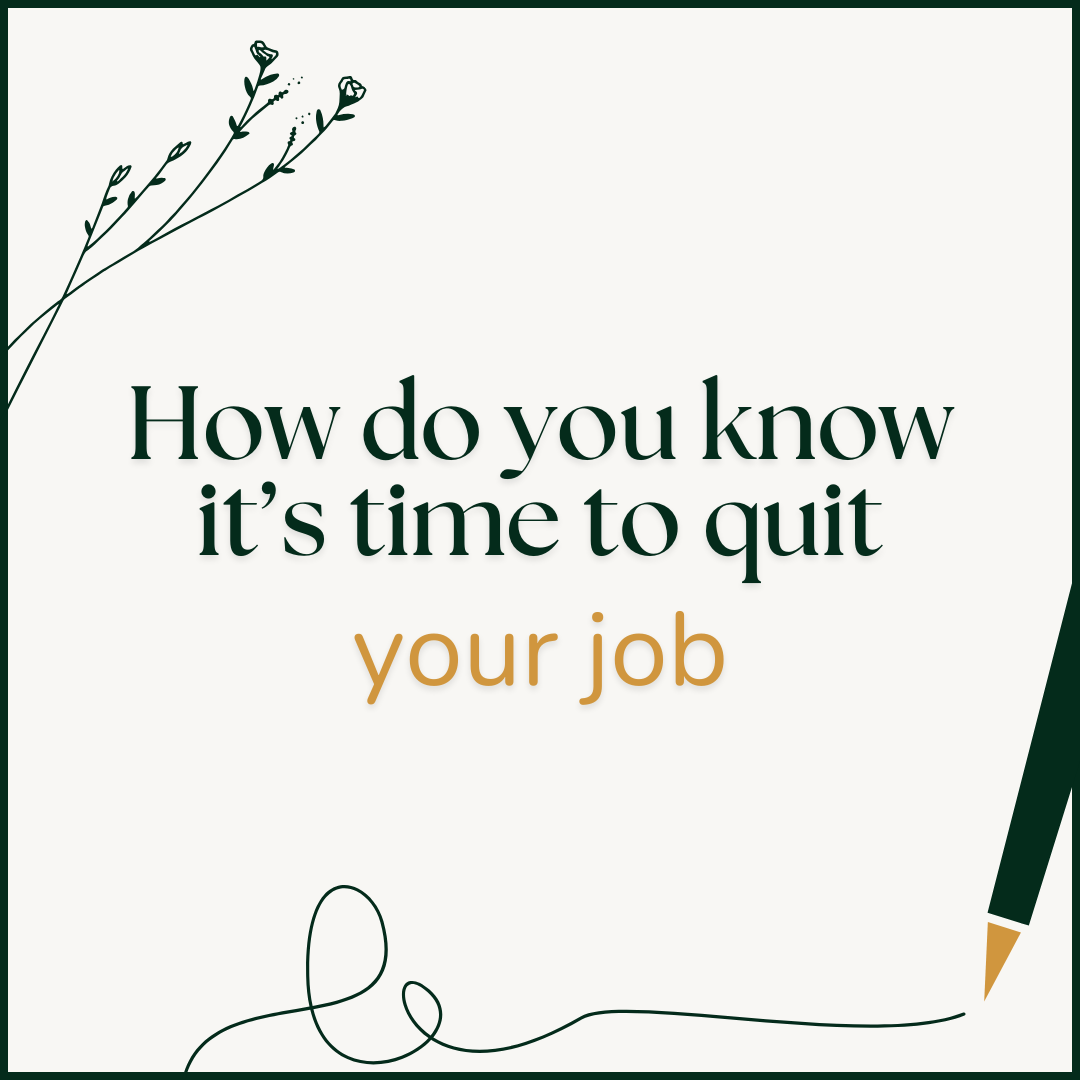 How do you know it's time to quit?