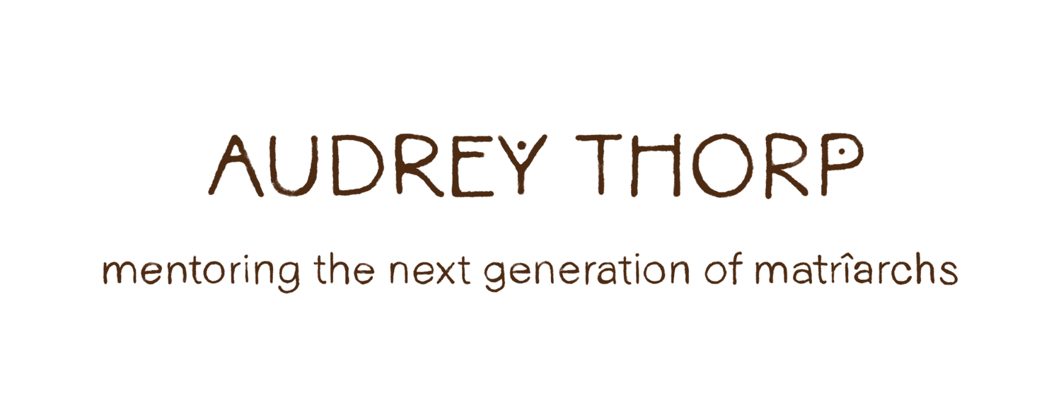 Audrey Thorp | The Noble Matriarch