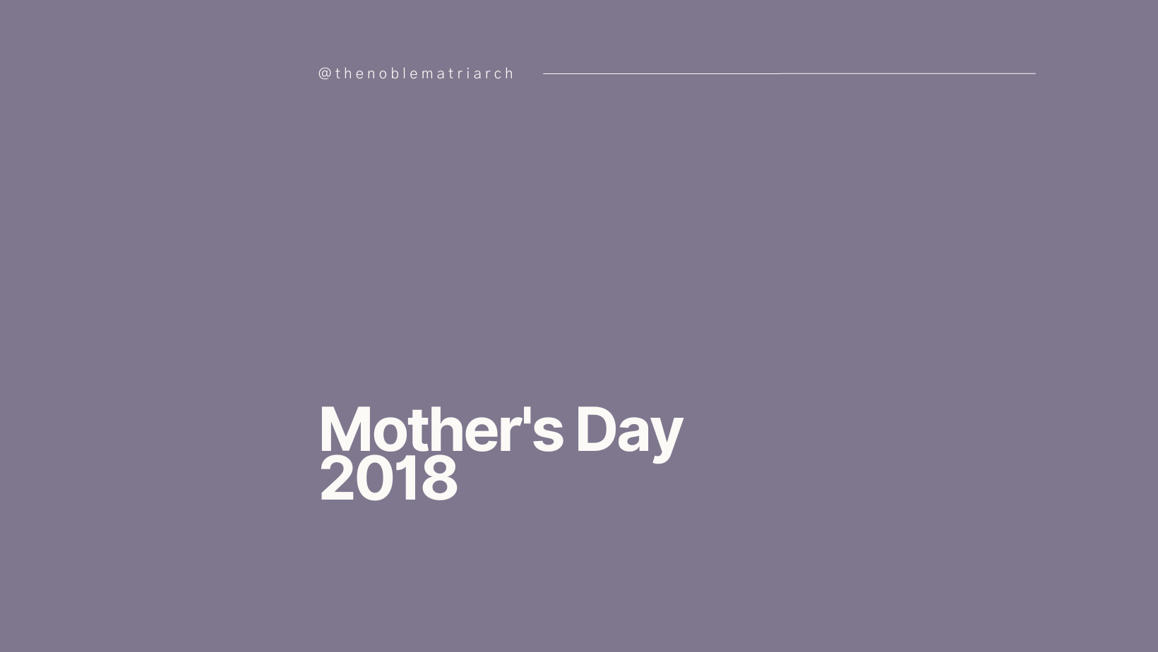 Mother’s Day 2018