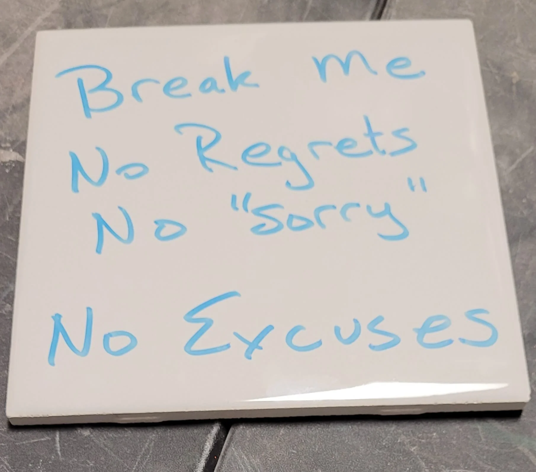 tile break me no regrets May 2024.jpg