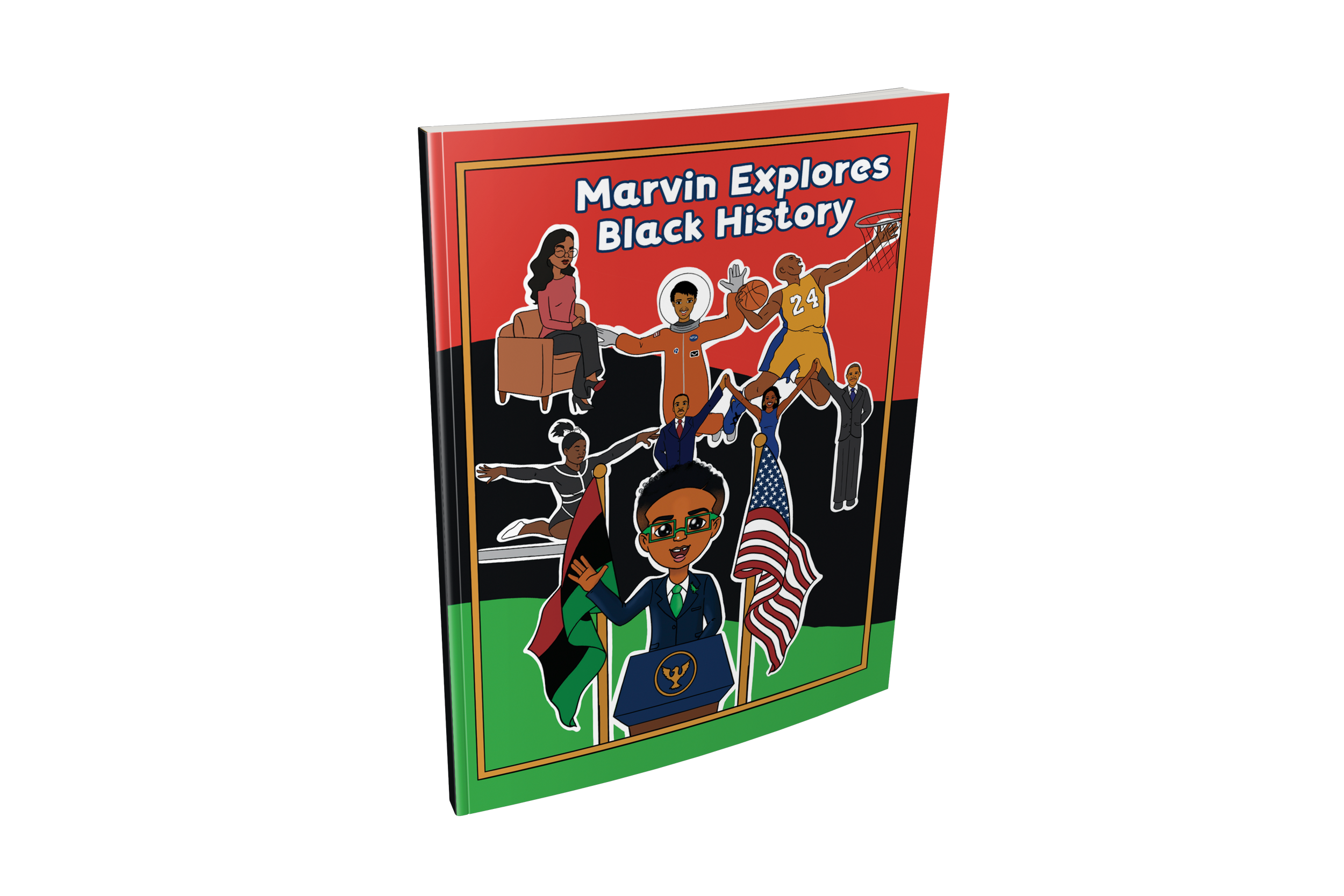 Cover of a book titled "Marvin Explores Black History" featuring cartoon illustrations of diverse African American figures, including a woman sitting on a couch, a basketball player, a gymnast, and a speaker at a podium holding an American flag and a flag representing Africa.