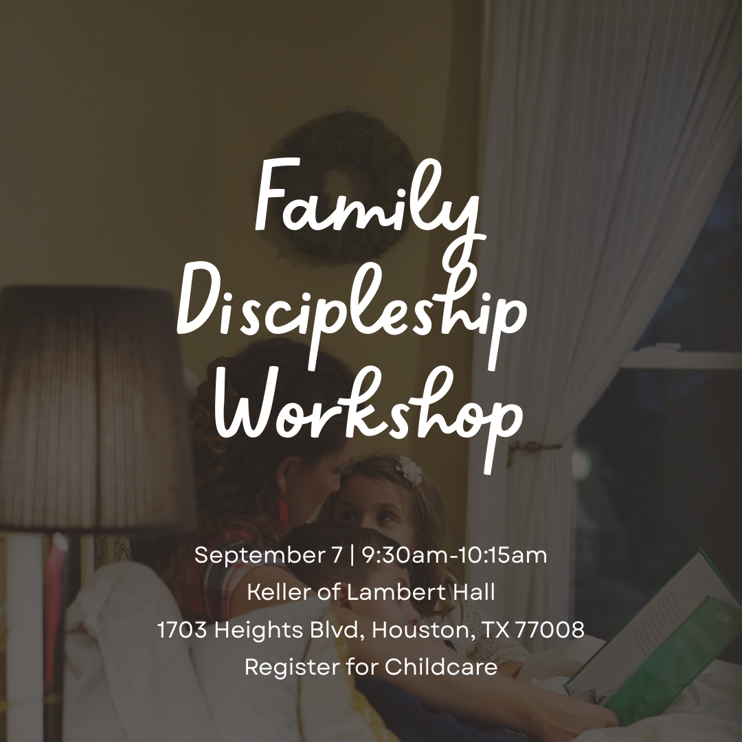 Family Discipleship Workshop