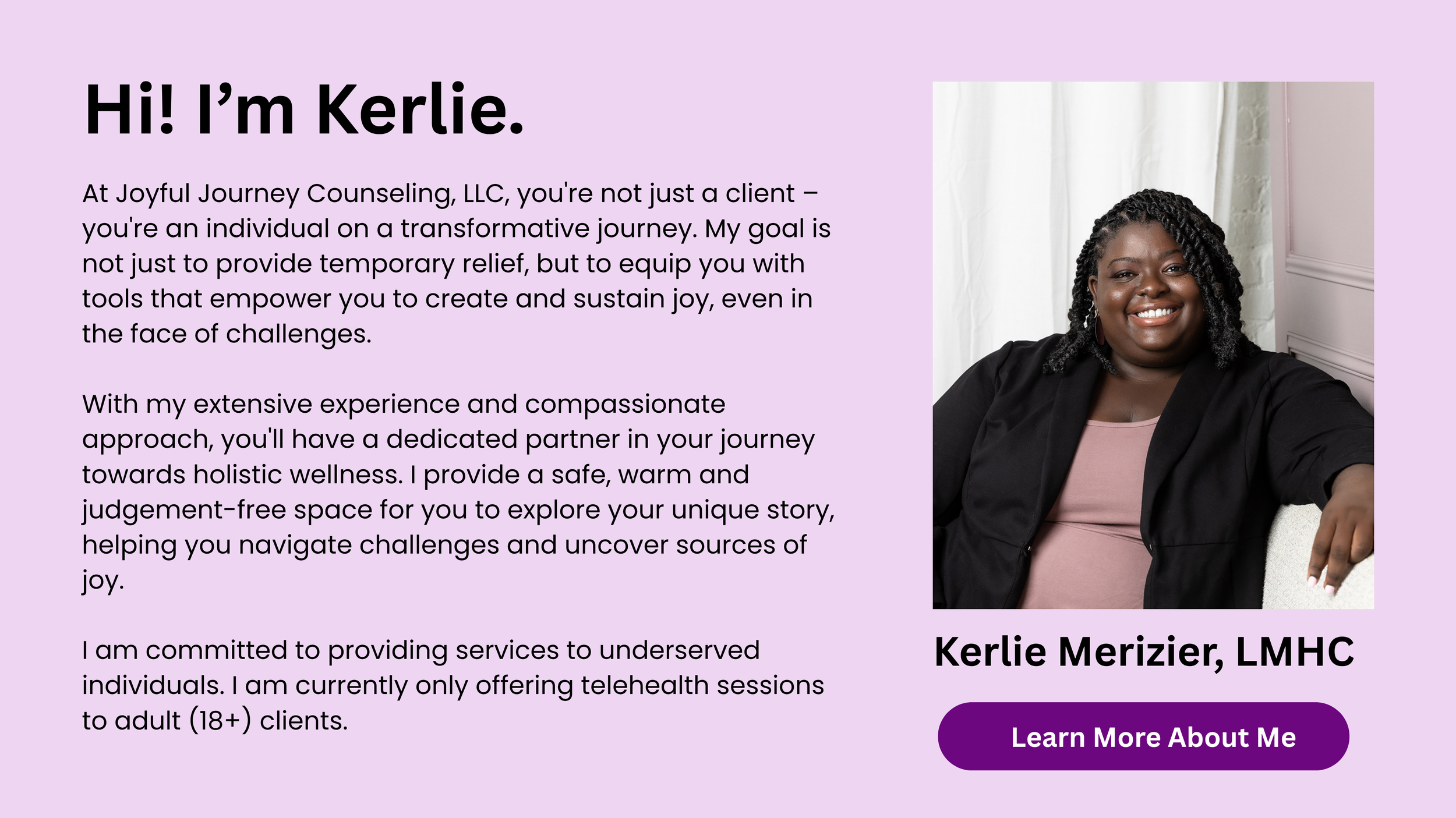 Introduction section of Kerlie Merizer's counseling services webpage, featuring her photo, a welcome message, her credentials LMHC, a brief description of her services, and a purple "Learn More About Me" button.