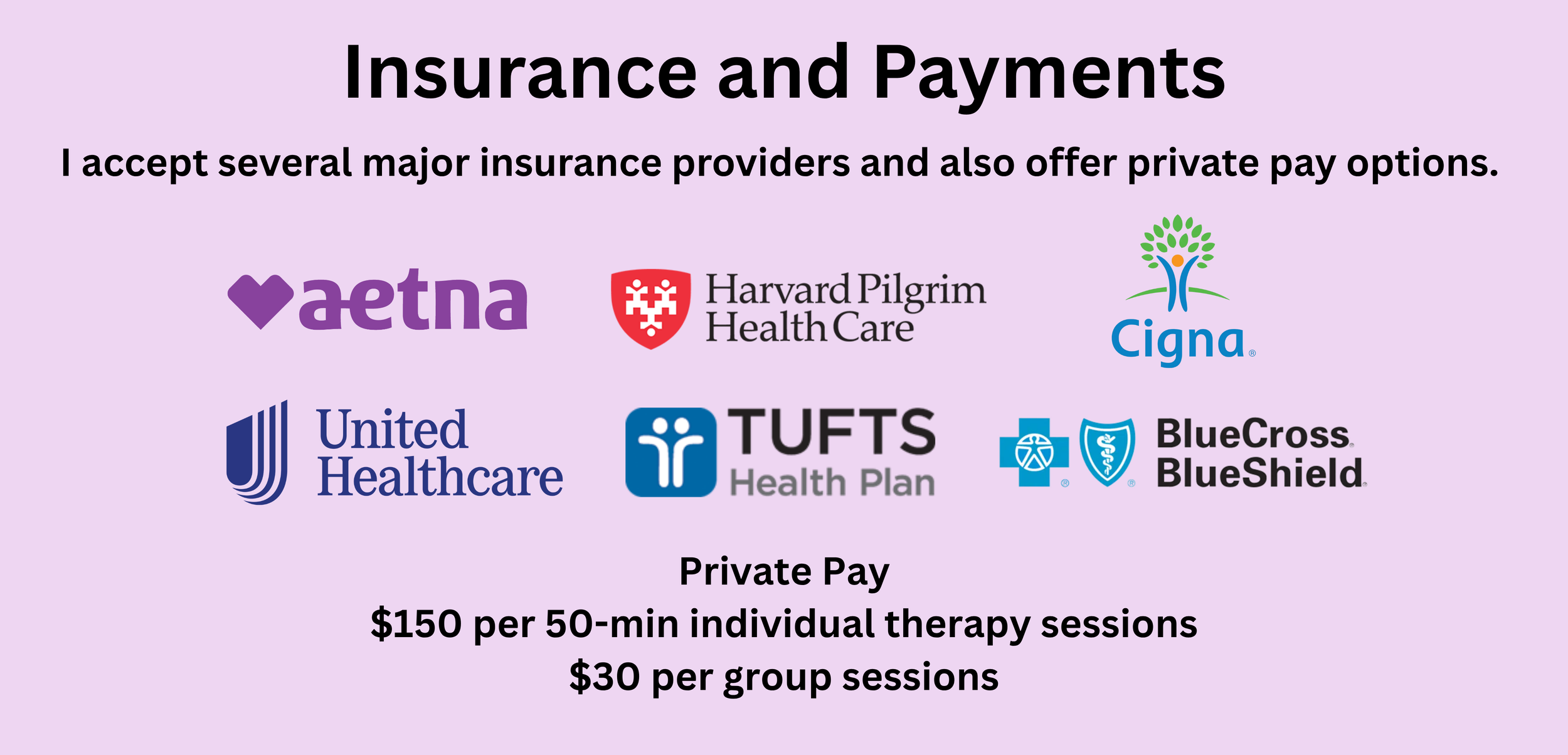 A light purple background with black bold text reading "Insurance and Payments" and smaller text saying "I accept several major insurance providers and also offer private pay options." Logos of various insurance companies including Aetna, Harvard Pil
