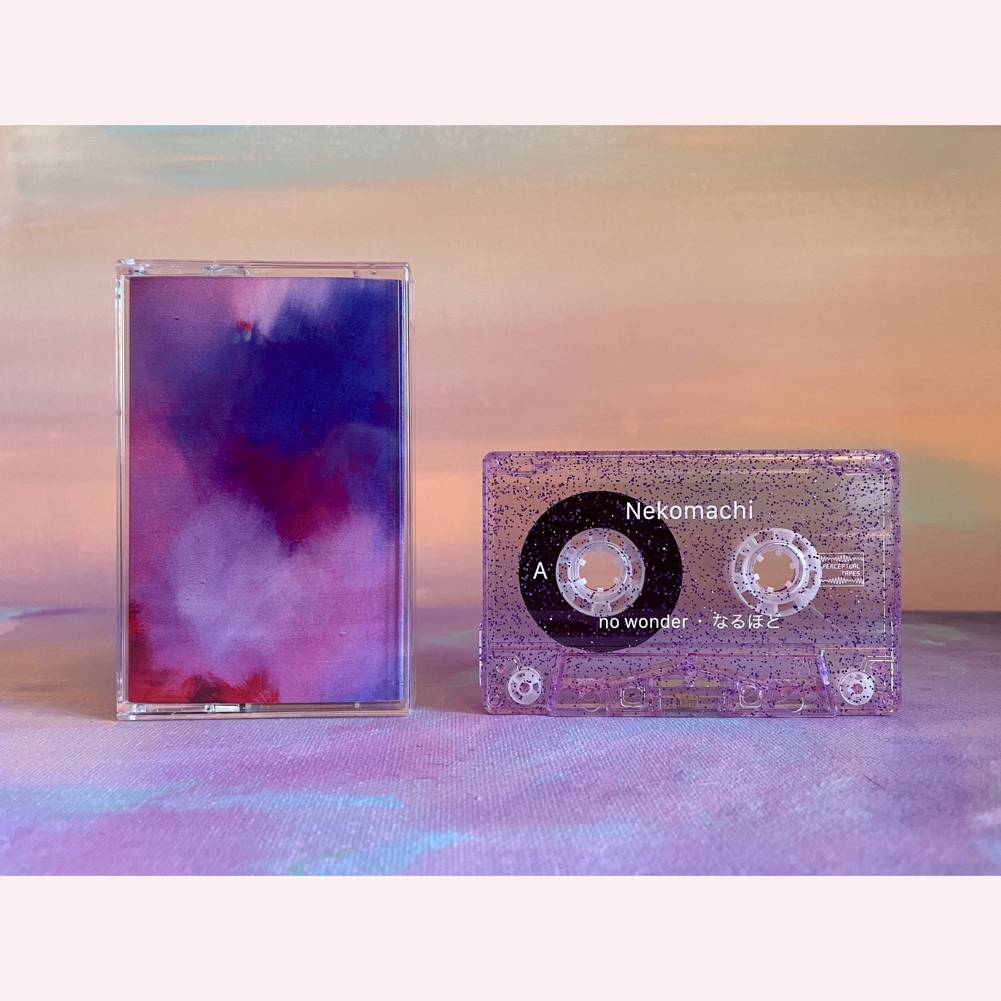 Nekomachi - no wonder  •  なるほど (Limited Edition Cassette)