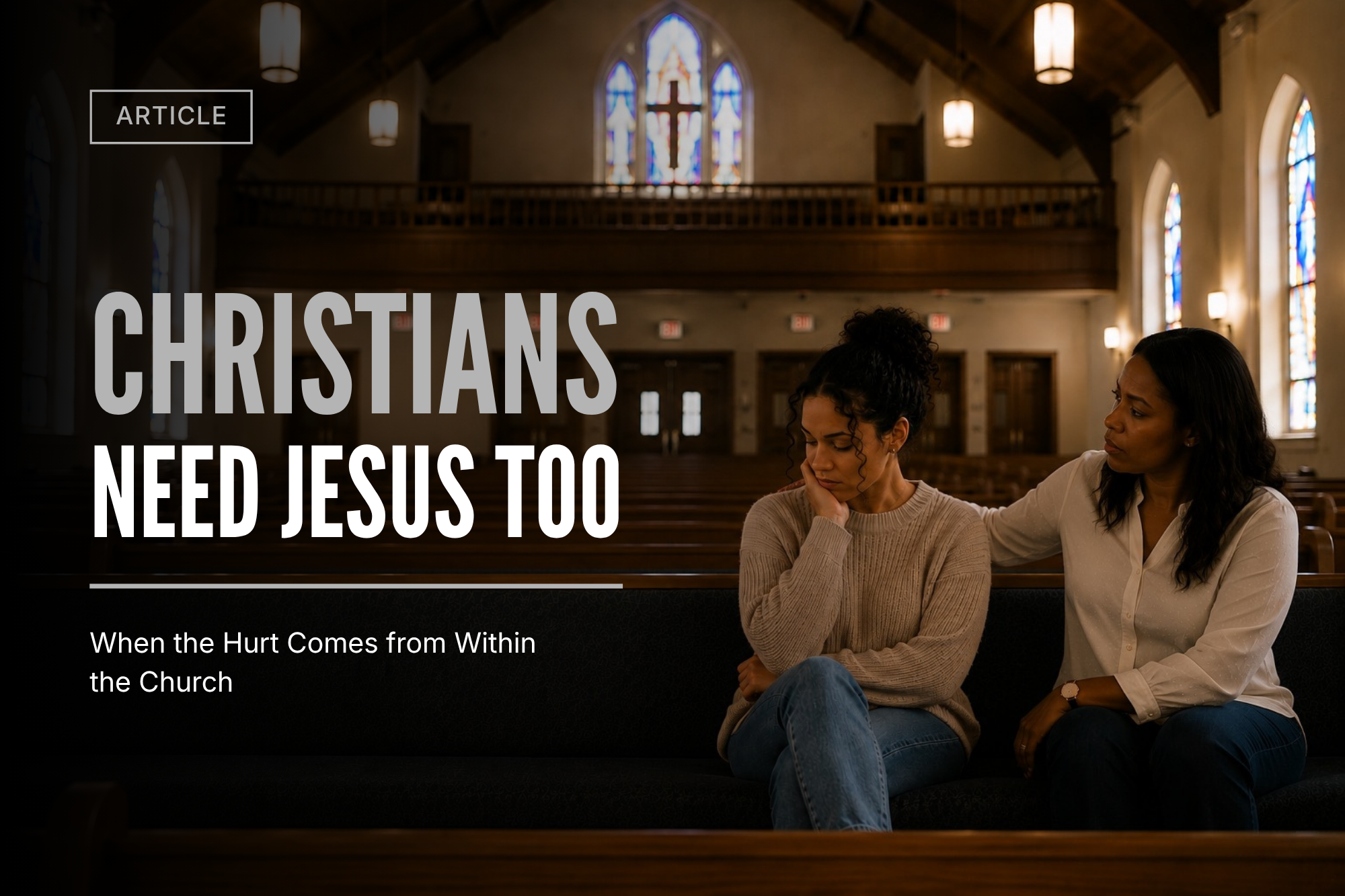 Christians Need Jesus Too