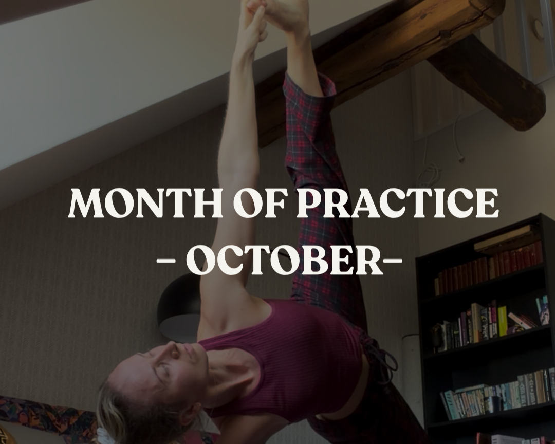 Month of Practice: OCTOBER