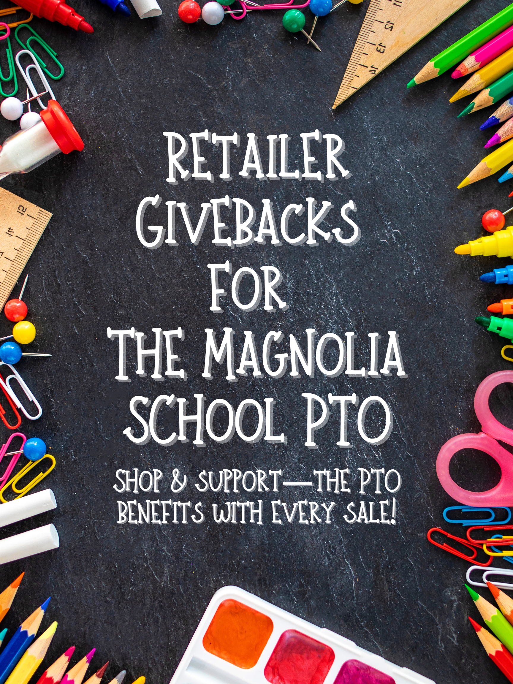 Givebacks for The Magnolia School PTO