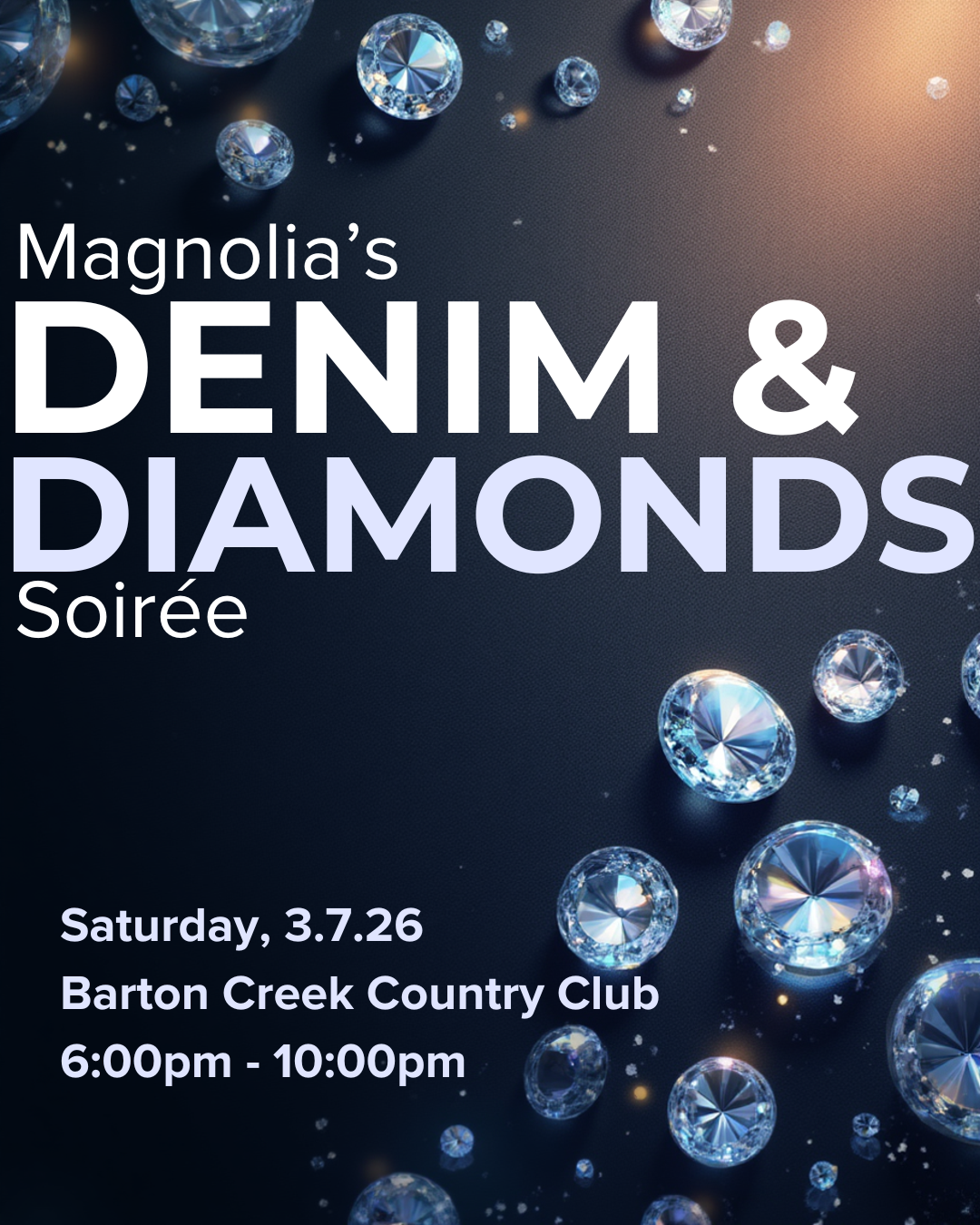 Magnolia’s Denim &amp; Diamonds Soirée