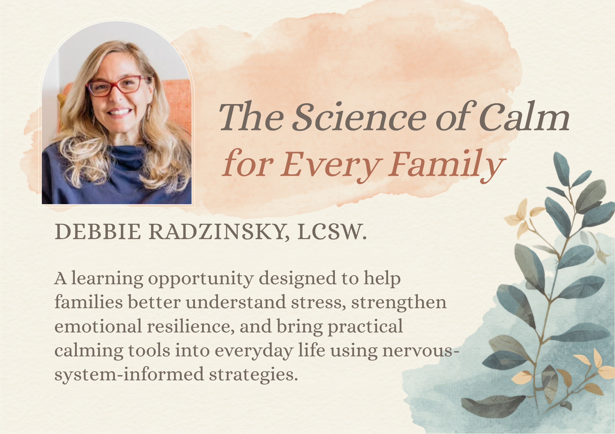 Parent Workshop: The Science of Calm for Every Family