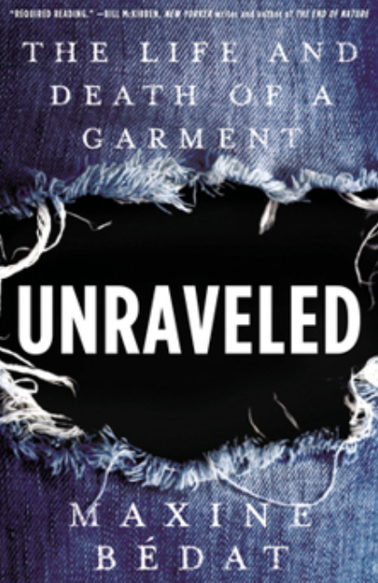 April Book Club Meeting: Unraveled: The Life and Death of a Garment