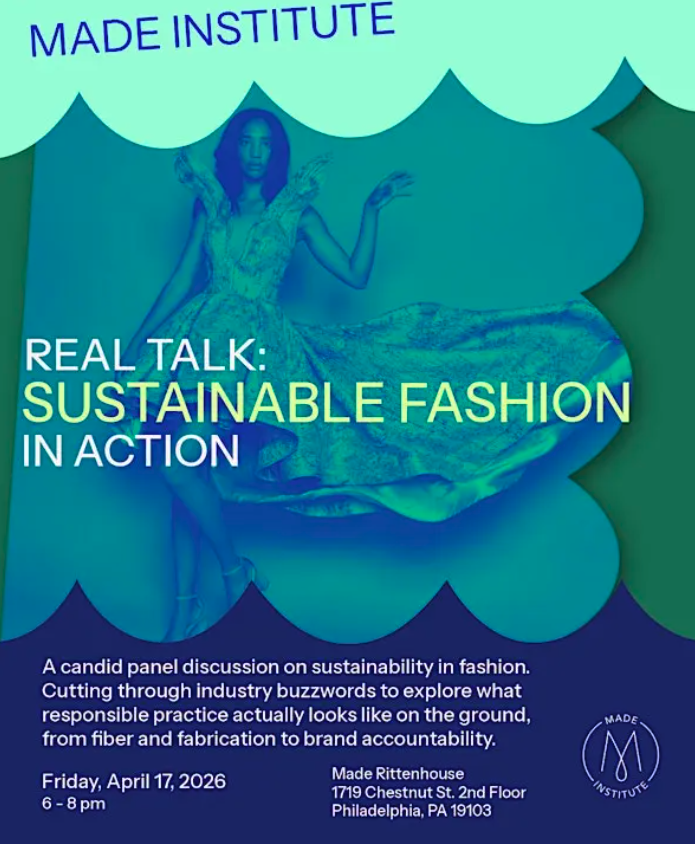 Sustainable Fashion In Action: Panel Discussion @ Made Institute