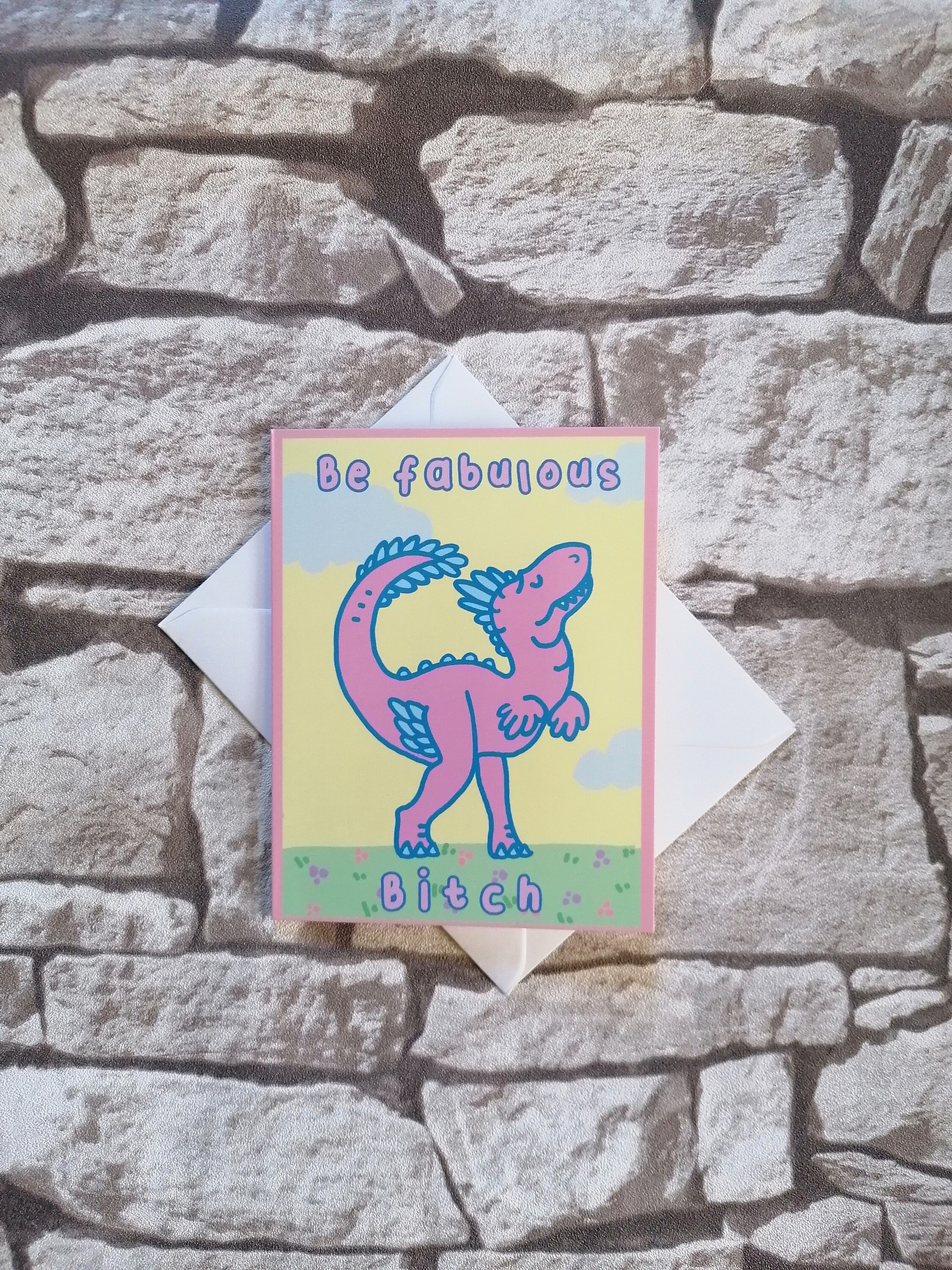 Be Fabulous Bitch - Greetings card