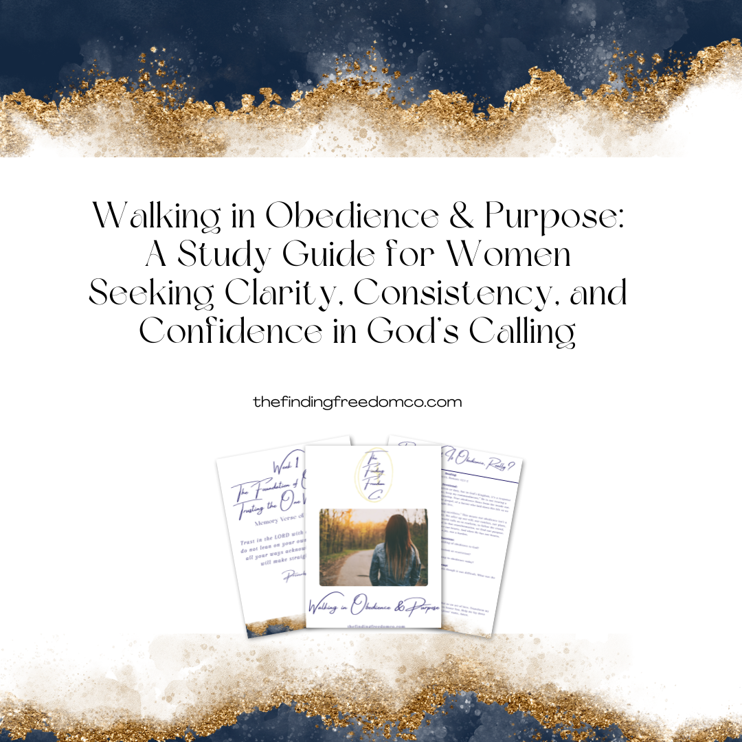 Walk in Obedience and Purpose Study Guide
