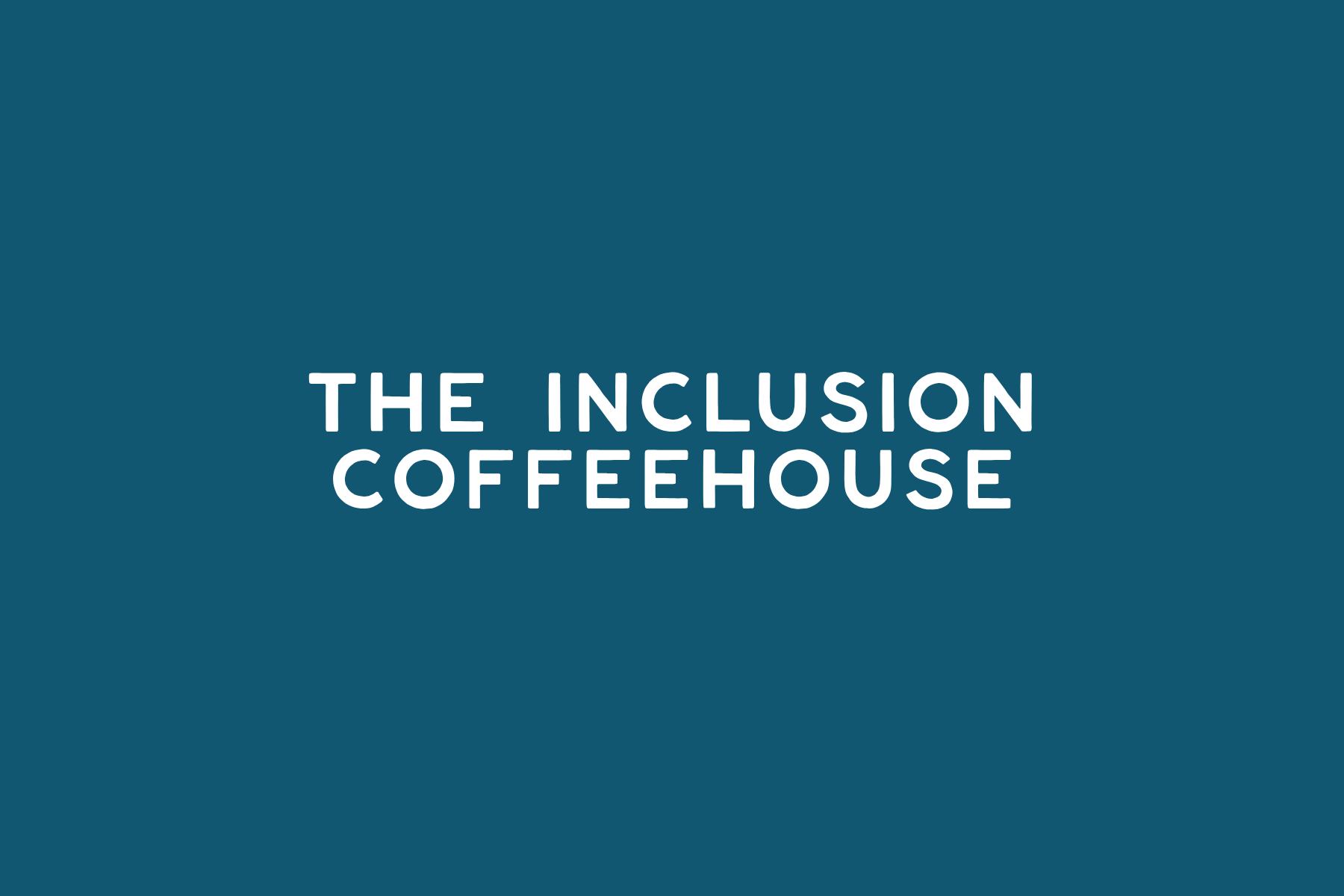 The Inclusion Coffeehouse - Acoustic Show