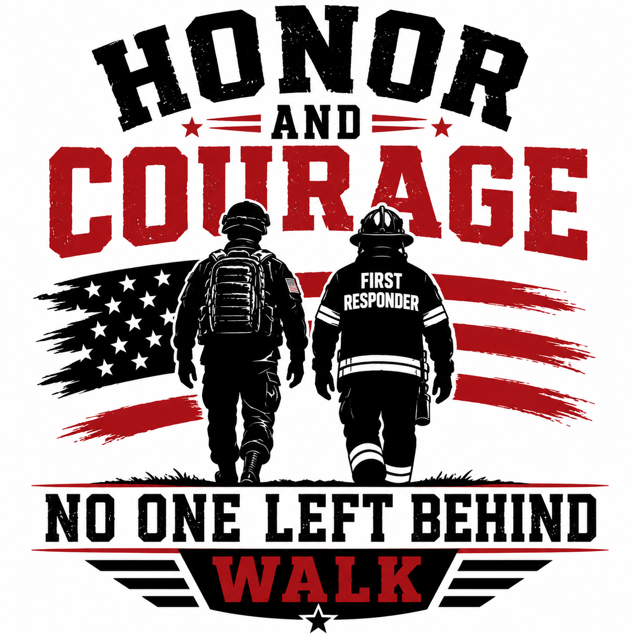 Honor and Courage - No One Left Behind Walk