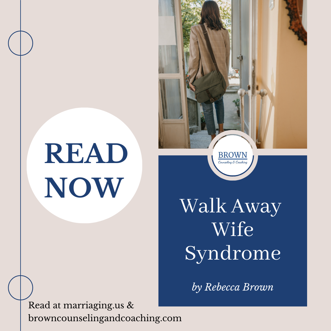 Walk Away Wife Syndrome