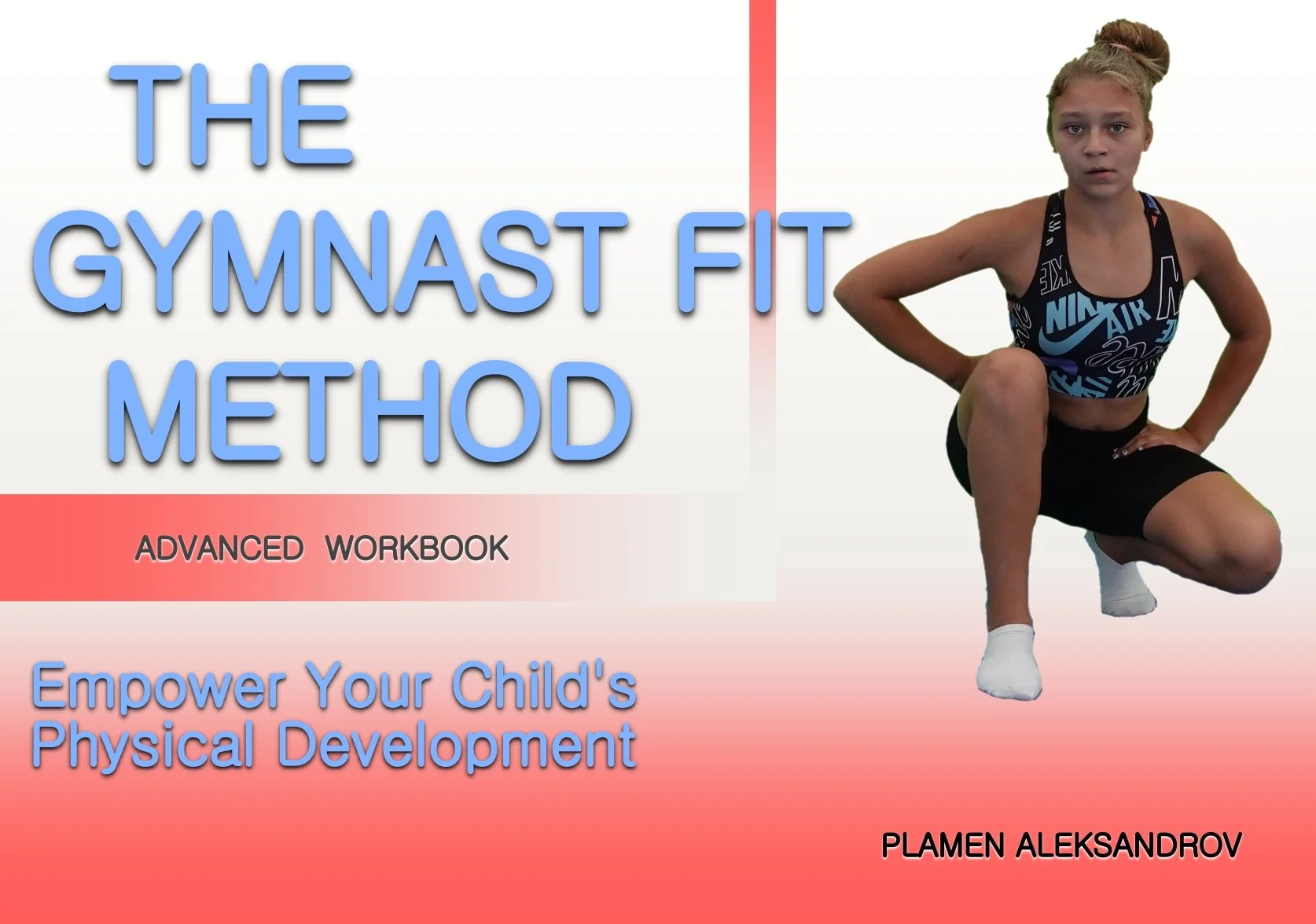 Cover of a workbook titled 'The Gymnast Fit Method' with a young girl in a sports outfit in a lunge pose on the right side.