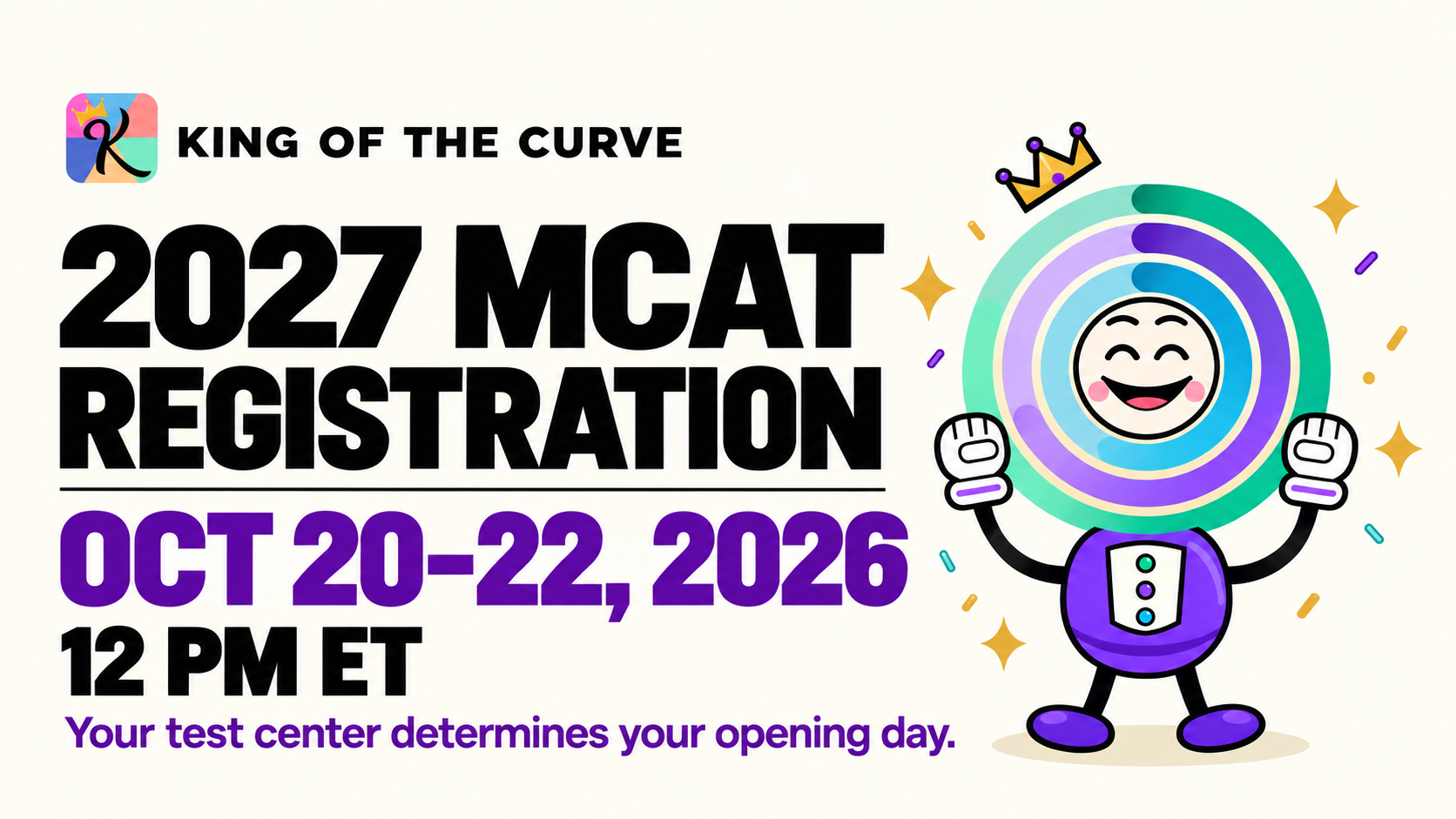 2027 MCAT registration opens October 20–22, 2026 at noon ET. Your test center determines your opening day. Rexa celebrates beside the dates.