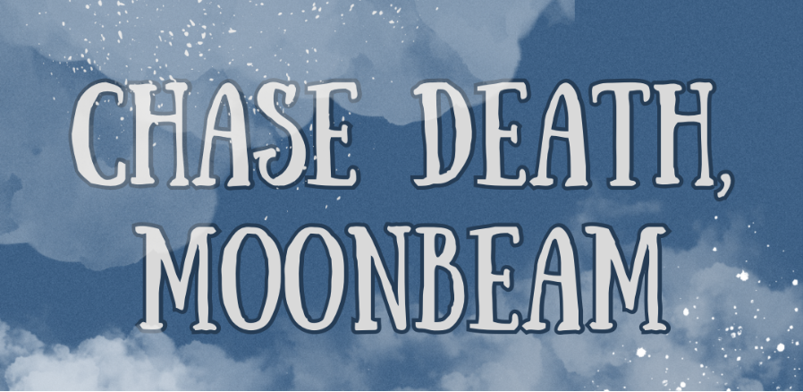 "Chase Death Moonbeam" Sticker