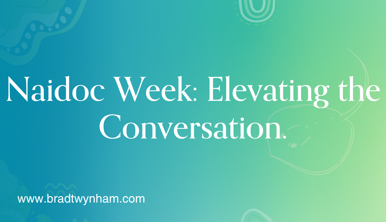 Naidoc Week: Elevating the conversation