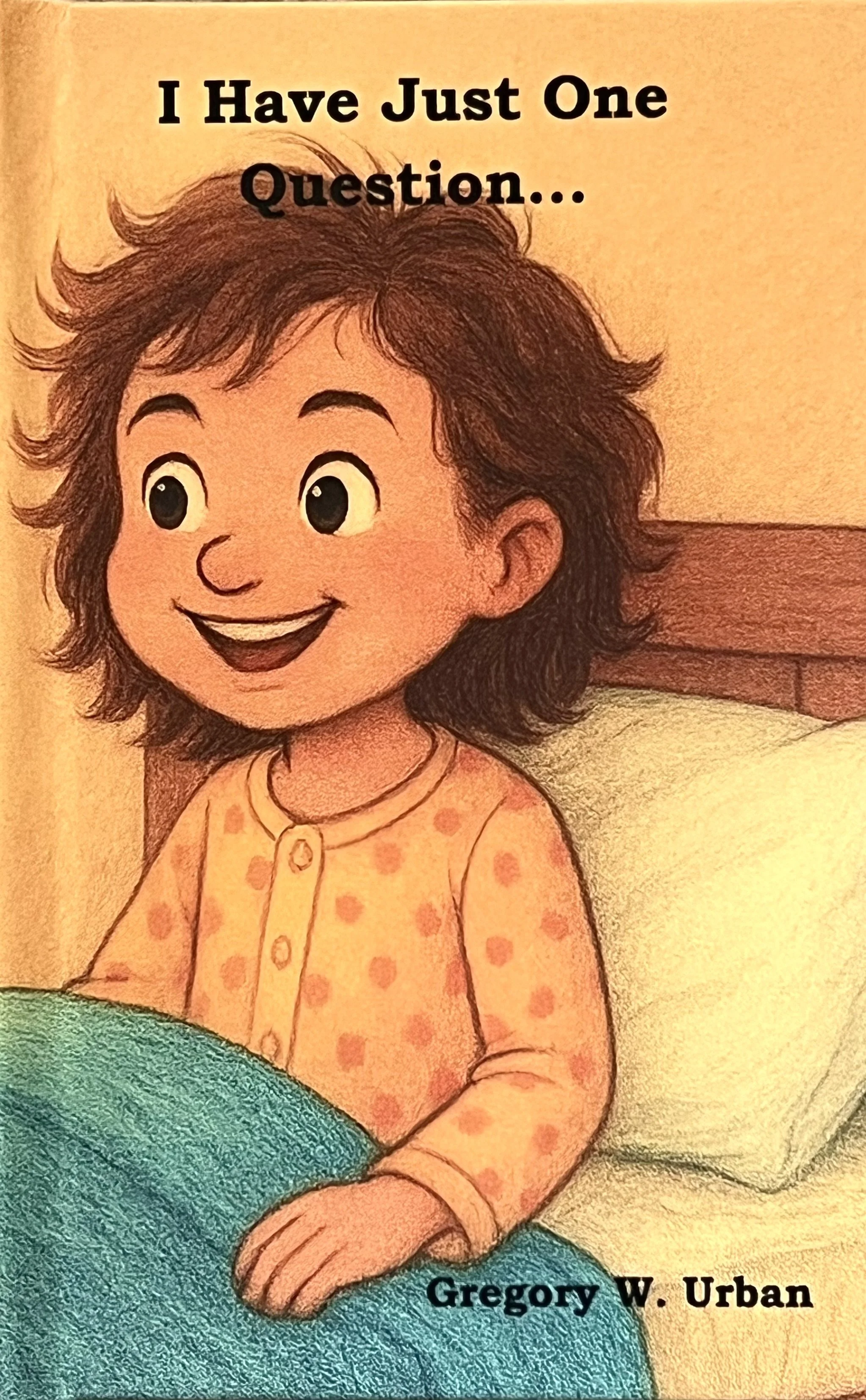 I Have Just One Question (2026)

A children's chapter book.