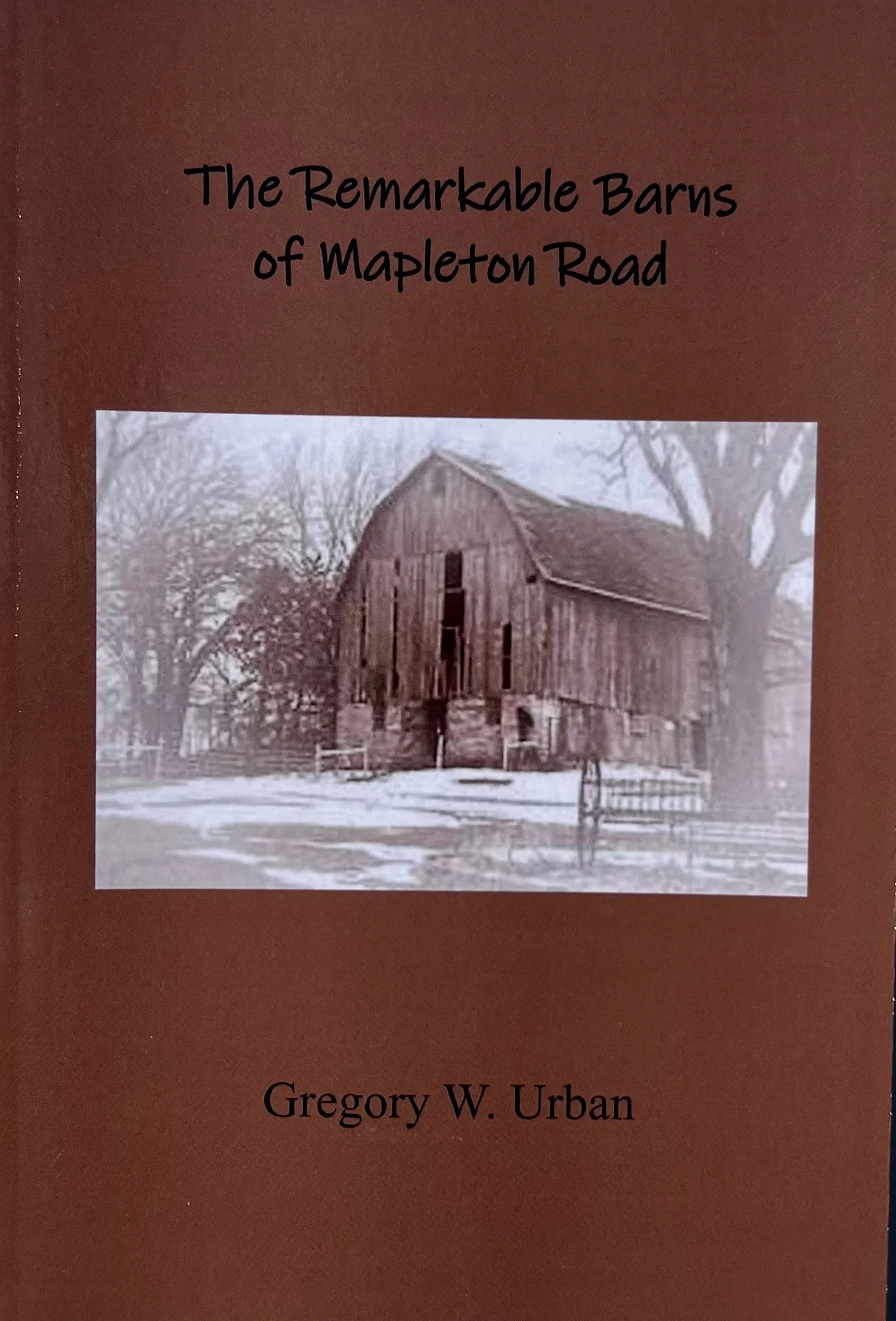 The Remarkable Barns of Mapleton Road.jpg