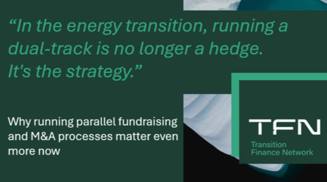 TFN Perspective: Why Dual Track Strategies are Key in the Energy Transition Scaling Journey