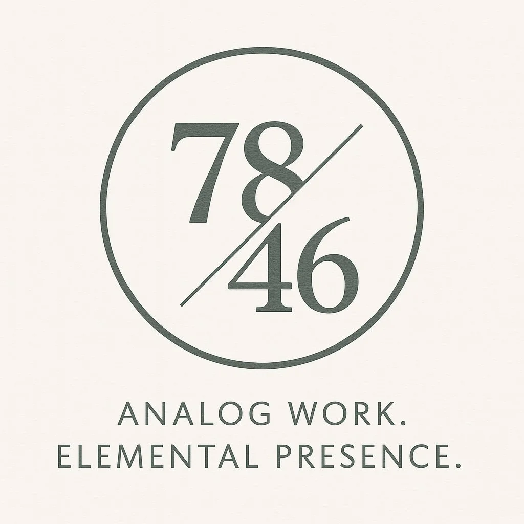 78/46 Analog Work. Elemental Presence.