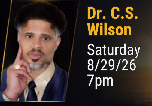 Saturday Revival Day 4 with                        Special Guest Speaker: Dr. C.S Wilson