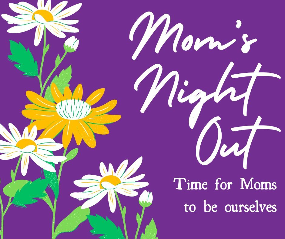 Mom's Night Out is coming soon and we would love to see you there! Join us next Friday at El Patio Mexican for some quality mom time.
Register here: https://lp.constantcontactpages.com/ev/reg/yjqh82s