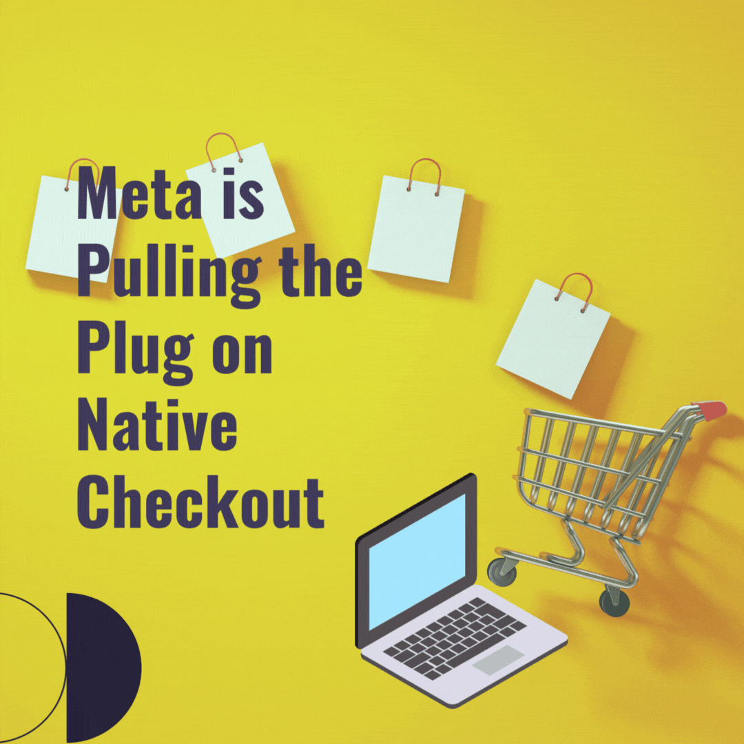 Meta is Pulling the Plug on Native Checkout