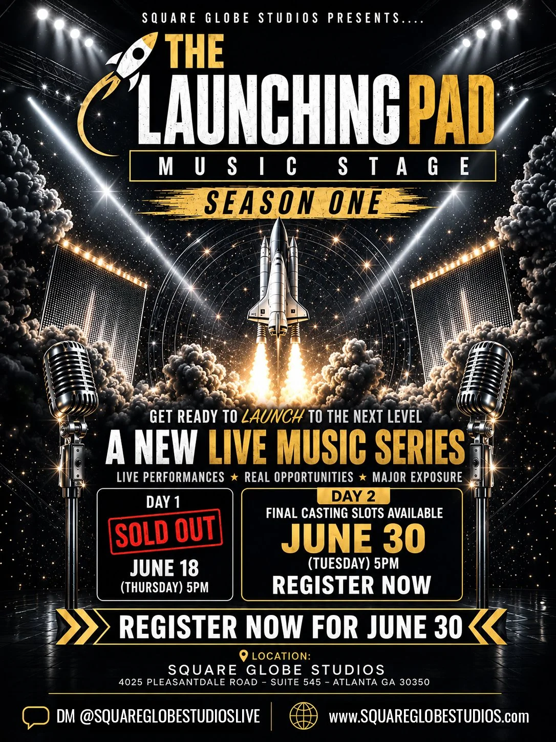 Event poster for 'The Launching Pad' music stage at Square Globe Studios, announcing Season One with a rocket launch graphic, microphones, and information about casting days, location, and registration deadlines.