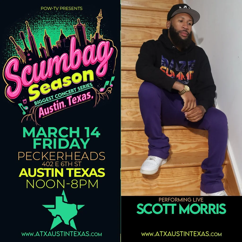 Event poster for Scumbag Season concert series in Austin, Texas on March 14, featuring live performance by Scott Morris at Peckerheads, 402 E 6th St, from noon to 8 PM.