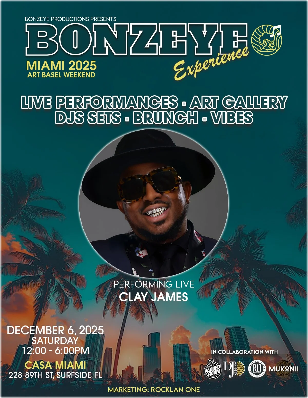 Flyer for Bonzeye Experience event in Miami 2025 featuring live performance by Clay James, scheduled for December 6, 2025, from 12:00 PM to 6:00 PM at Casa Miami, 228 89th Street, Surfside, FL. Includes art gallery, DJs, brunch, and vibes.