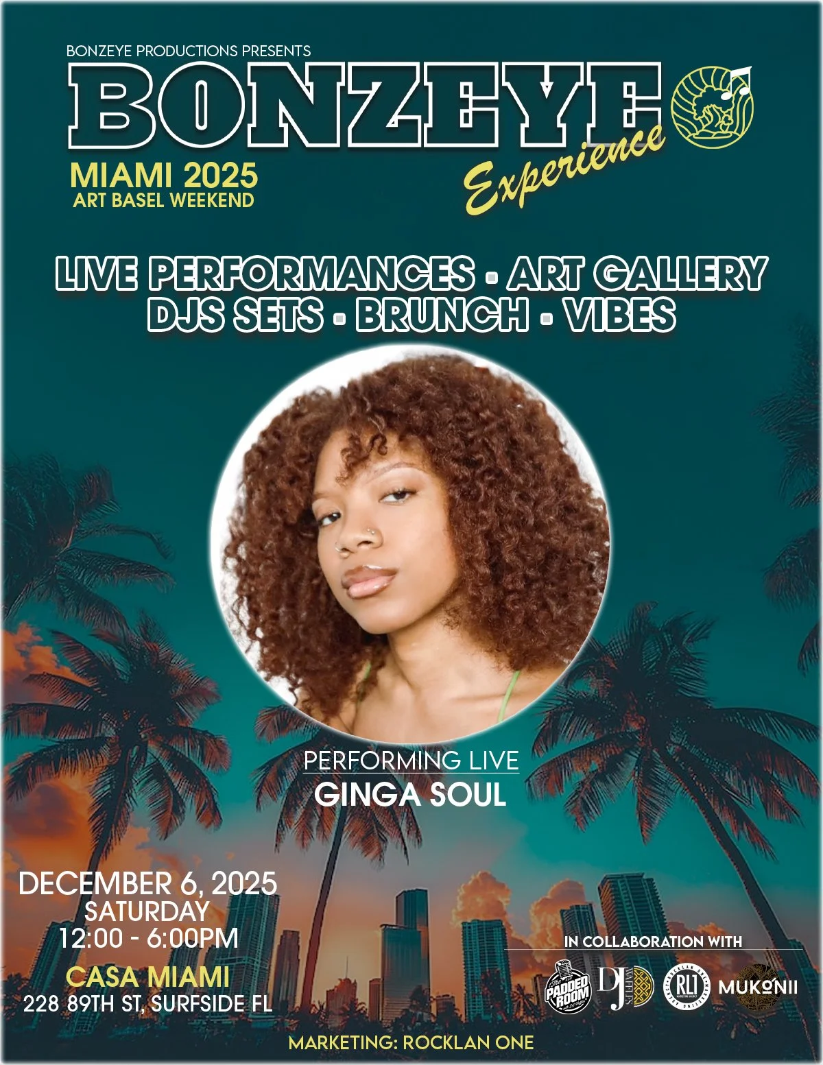 Event poster for Bonzeye Experience at CASA Miami, December 6, 2025, from 12:00 PM to 6:00 PM, featuring live performance by Ginga Soul, with live art gallery, DJs, brunch, and vibes, in Miami with palm trees and city skyline in background.