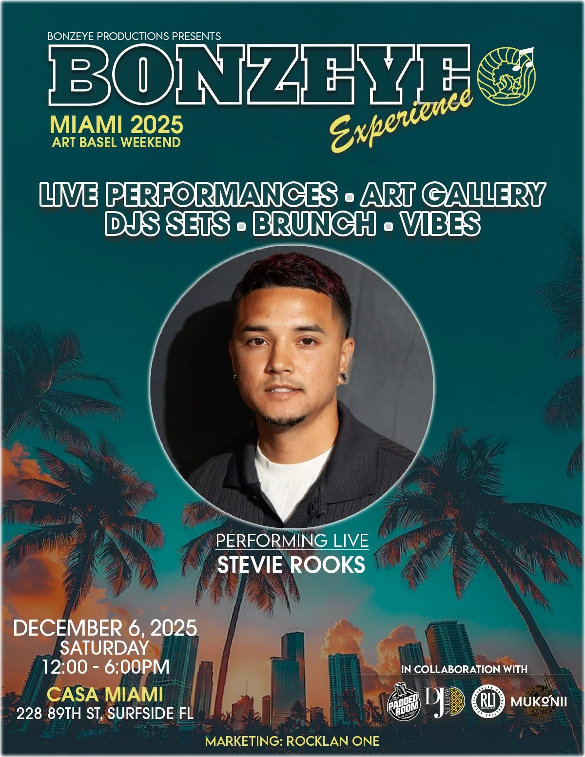 Event poster for Bonzeye Experience in Miami 2025 with live performance by Stevie Rooks, scheduled for December 6, 2025, Saturday from 12:00 PM to 6:00 PM at Casa Miami, 228 89th St, Surfside, FL. The poster features palm trees and city skyline in the background, with details about art gallery, DJ sets, brunch, and vibes.