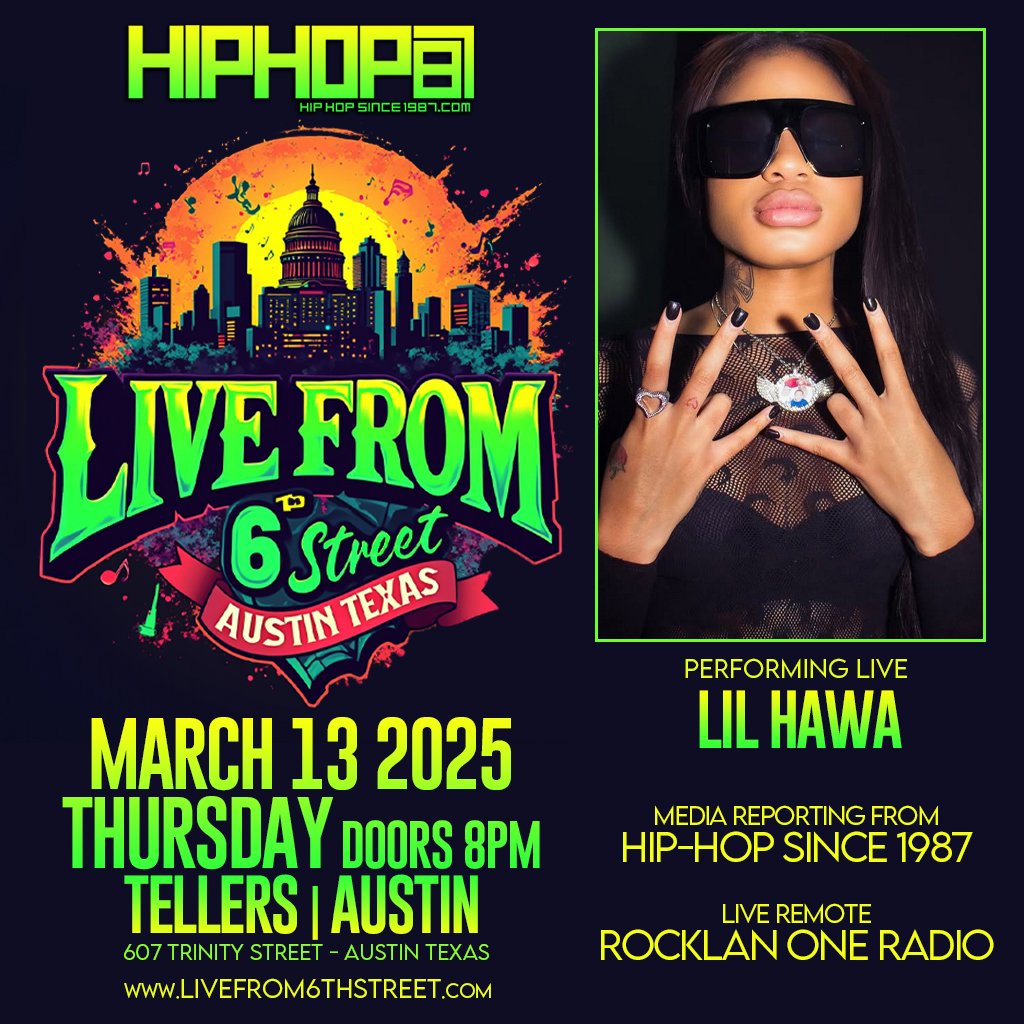 A promotional poster for a live music event at 6th Street in Austin, Texas, featuring Lil Hawa, scheduled for March 13, 2025, with doors opening at 8 PM. The poster includes a city skyline graphic with a brightly colored sun, and a female artist wearing sunglasses making a hand gesture, with details about the event, media coverage, and radio broadcast.