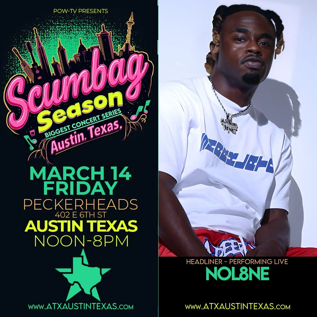 Event poster for Scumbag Season concert series in Austin, Texas, featuring headliner NOL8NE on March 14, Friday, at Peckerheads, 402 E 6th St, from noon to 8 pm. The poster includes colorful city skyline graphics and event details.