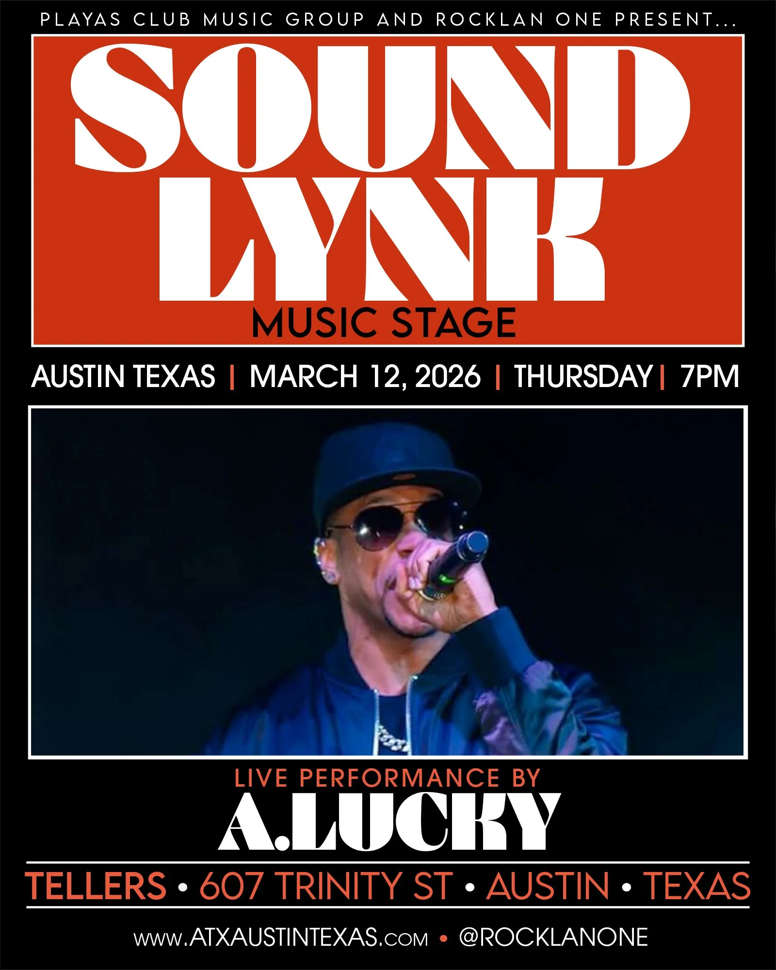 Event poster for a concert titled 'Sound Like Music Stage' featuring a live performance by A. Lucky at Tellers, 607 Trinity St, Austin, Texas, on March 12, 2026, at 7 PM. The poster includes a photo of A. Lucky wearing sunglasses and a black cap, holding a microphone.