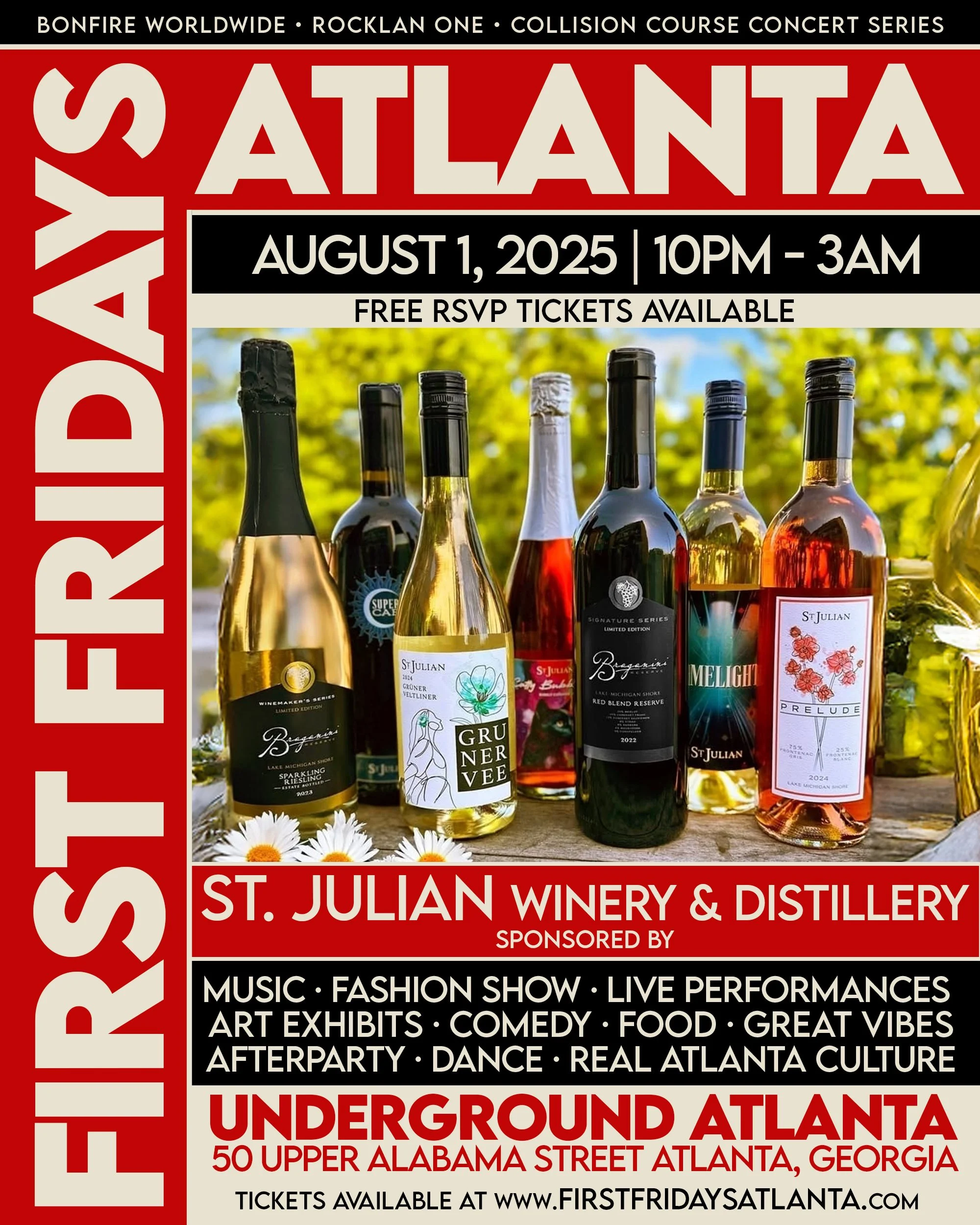 Event poster for First Fridays in Atlanta, featuring wine bottles from St. Julian Winery and Distillery, date August 1, 2025, from 10 PM to 3 AM, with details about music, fashion show, live performances, art exhibits, comedy, food, and culture.