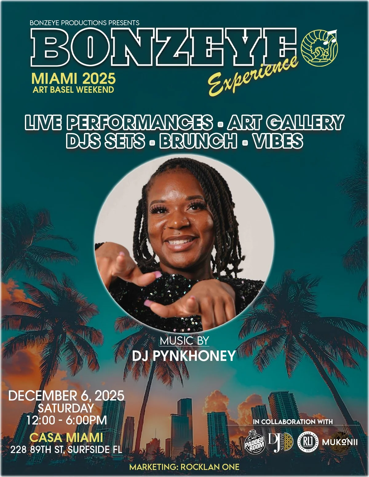 Event poster for Bonzeye Experience Miami 2025 Art Basel Weekend, featuring live performances, art gallery, DJs, brunch, and vibes. Includes a photo of a smiling woman with braids, palms and cityscape in the background, scheduled for December 6, 2025, from 12:00 PM to 6:00 PM at Casa Miami, Surfsie FL.