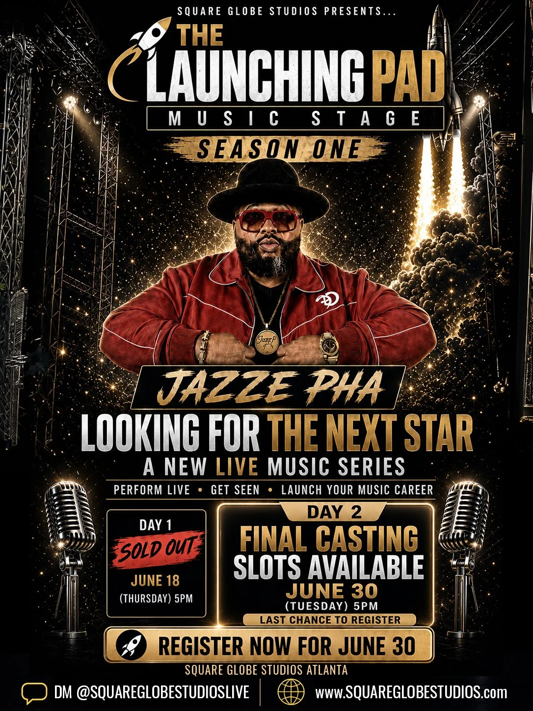 Event poster announcing 'The Launching Pad Music Stage' at Square Globe Studios with live performances, casting dates on June 18 and June 30, featuring Jazze Pha, Jevon Dewand, and Unique. The poster has a space theme with a rocket launch, clouds, and microphones, and includes location details at 4025 Pleasandale Road, Atlanta, GA.